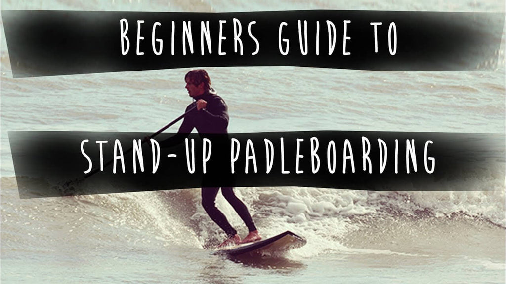 Stand-Up Paddle Boarding Tips For Beginners