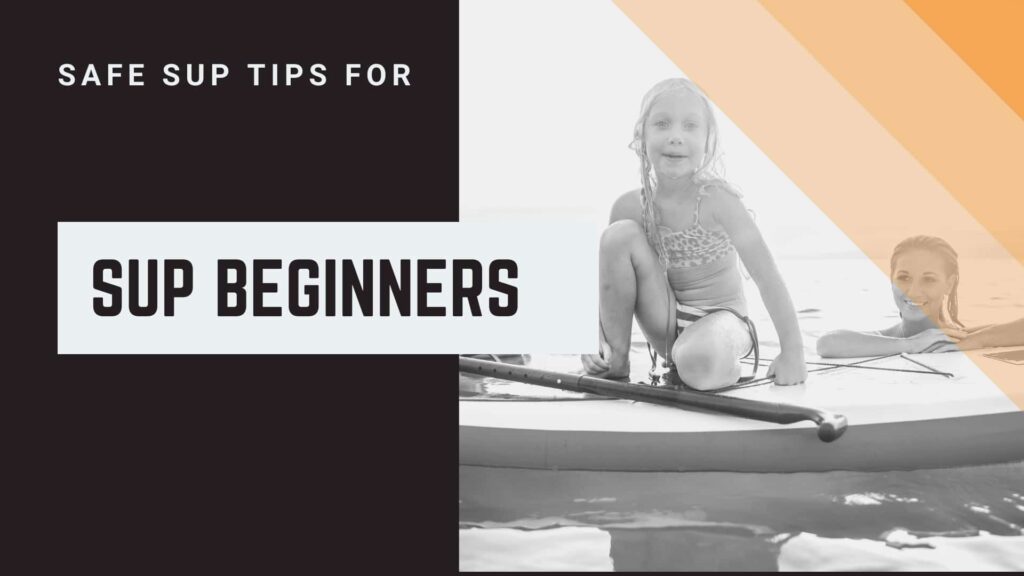 Paddle Board Tips For Beginners