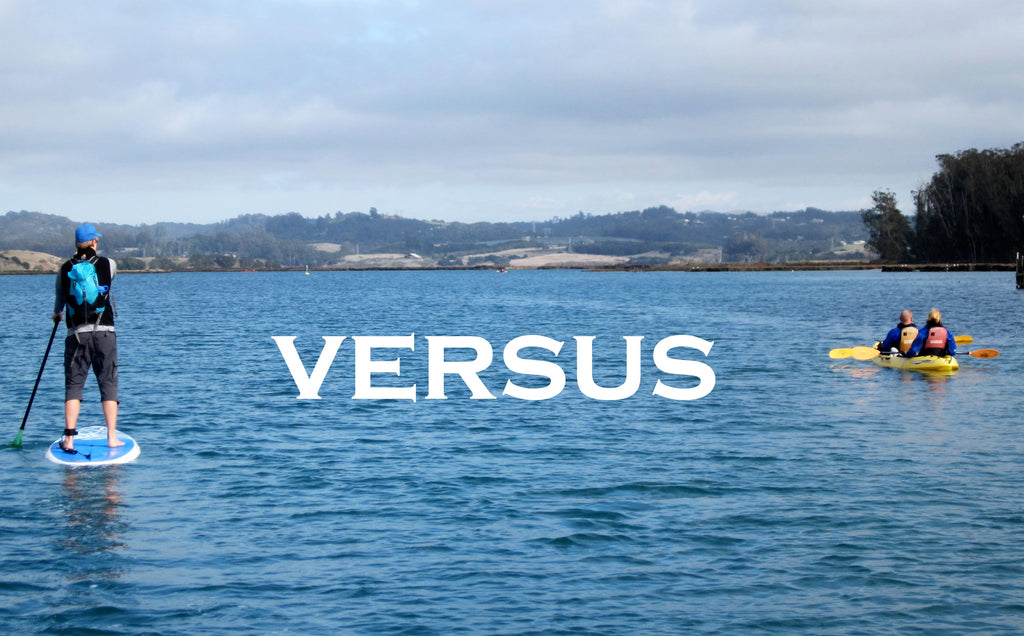 SUP vs Kayaks